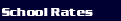 School Rates